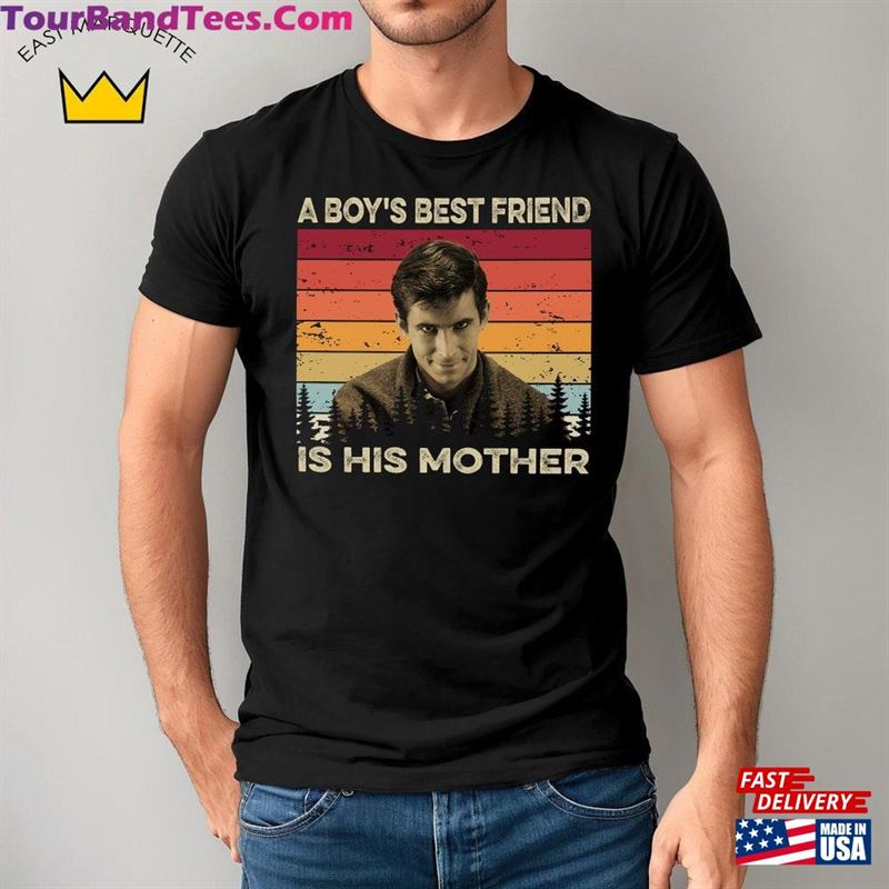 A Boy’S Best Friend Is His Mother Vintage T-Shirt Norman Bates Shirt Hoodie Sweatshirt 29Uf147632 – Utopia Fashion