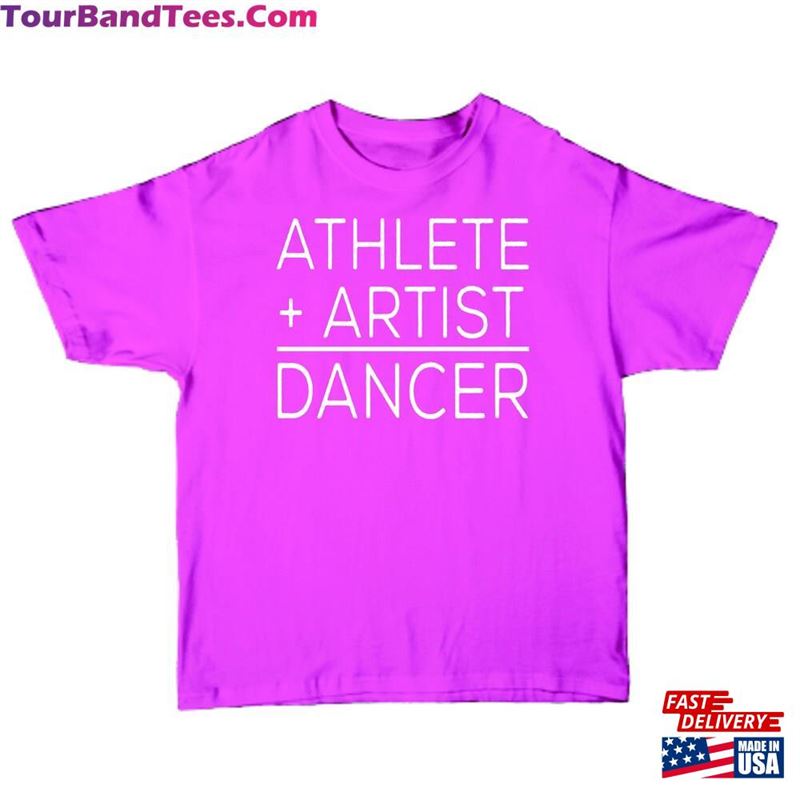 Athlete + Artist = Dancer T-Shirt Sweatshirt Hoodie 29Uf152528 – Utopia Fashion