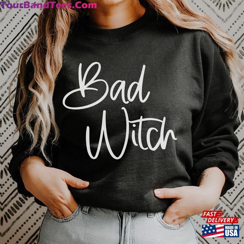 Bad Witch Vibes Sweatshirt Wicked T-Shirt Hoodie 29Uf157326 – Utopia Fashion