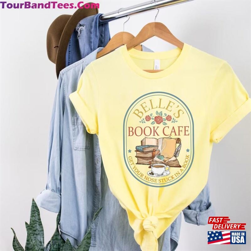 Belles Book Cafe Comfort Colors Shirt Beauty And The Beast Belle Princess T-Shirt Sweatshirt 29Uf162914 – Utopia Fashion