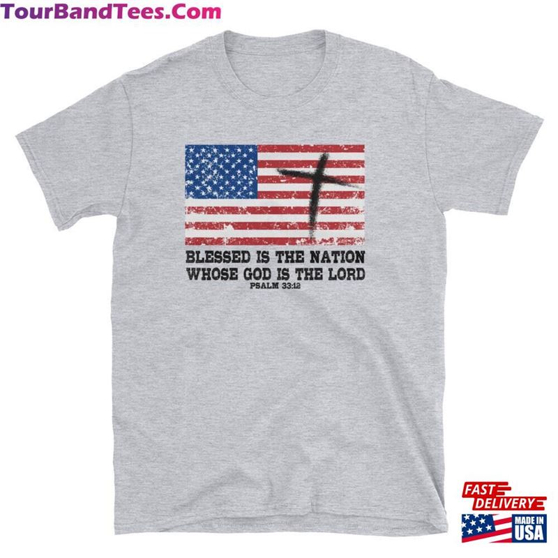 Blessed Is The Nation Whose God Lord T-Shirt Christian Patriotic Shirt 4Th Of July Tee Unisex 29Uf162964 – Utopia Fashion