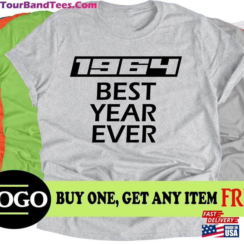 Bogo Sale Birthday Year Best Ever Mens Shirt T-Shirt Hoodie 29Uf152113 – Utopia Fashion