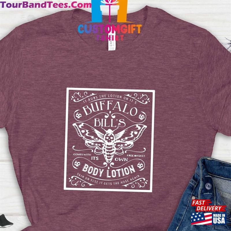 Buffalo Bill’S Body Lotion T-Shirt Silence Of The Lambs Shirt Classic Hoodie 29Uf152561 – Utopia Fashion