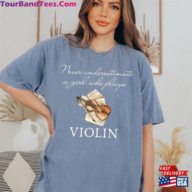 Comfort Colors Never Underestimate A Girl Who Plays Violin Tee Violinist Shirt Instrument T-Shirt Hoodie Classic 29Uf147198 – Utopia Fashion