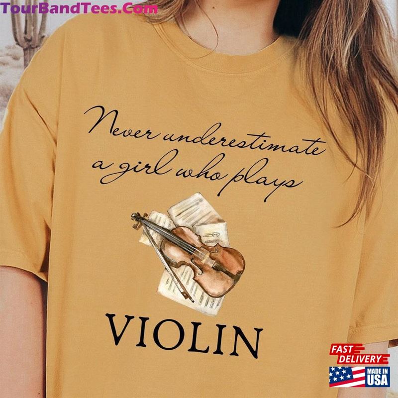 Comfort Colors Never Underestimate A Girl Who Plays Violin Tee Violinist Shirt Instrument T-Shirt Hoodie Classic 29Uf147198 – Utopia Fashion