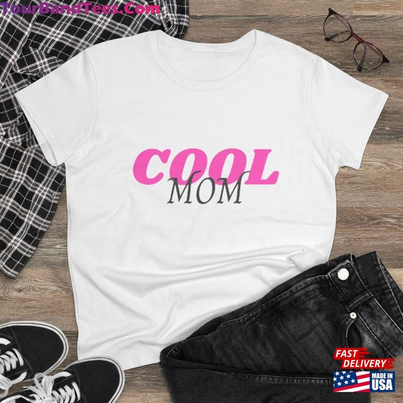 Cool Mom Tee Funny Quote Shirt Sweatshirt Hoodie 29Uf157572 – Utopia Fashion