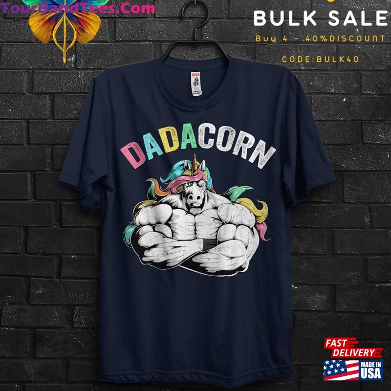 Dadacorn Gift T-Shirt For Bodybuilder Dad Papacorn Unicorns Shirt Daddy Super Daddio Workout Appareal Strong Father Sweatshirt Hoodie 29Uf147448 – Utopia Fashion