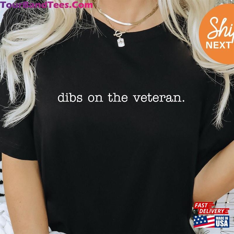 Dibs On The Veteran Shirt’S Wife Girlfriend T-Shirt Day Memorial Long Sleeve Sweatshirt 29Uf163264 – Utopia Fashion