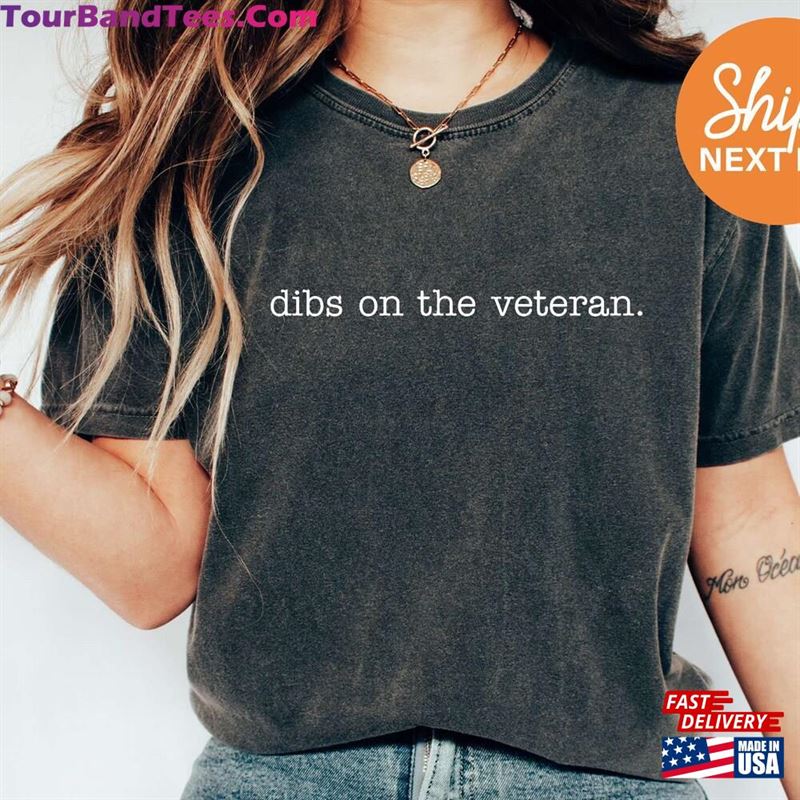 Dibs On The Veteran Shirt’S Wife Girlfriend T-Shirt Day Memorial Long Sleeve Sweatshirt 29Uf163264 – Utopia Fashion