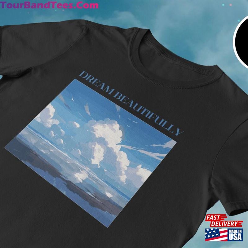 Dream Beautifully Graphic T-Shirt Scenic Anime Clouds Tee Vintage Retro Aesthetic Unisex Classic 29Uf147113 – Utopia Fashion