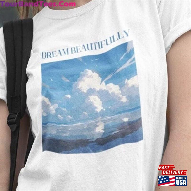 Dream Beautifully Graphic T-Shirt Scenic Anime Clouds Tee Vintage Retro Aesthetic Unisex Classic 29Uf147113 – Utopia Fashion