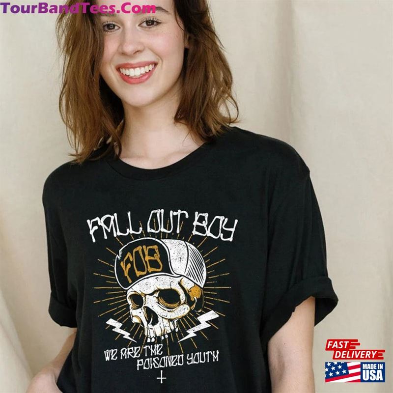 Fall Out Boy Shirt We Are The Poisoned Youth Skull T-Shirt Sweatshirt Hoodie 29Uf152321 – Utopia Fashion