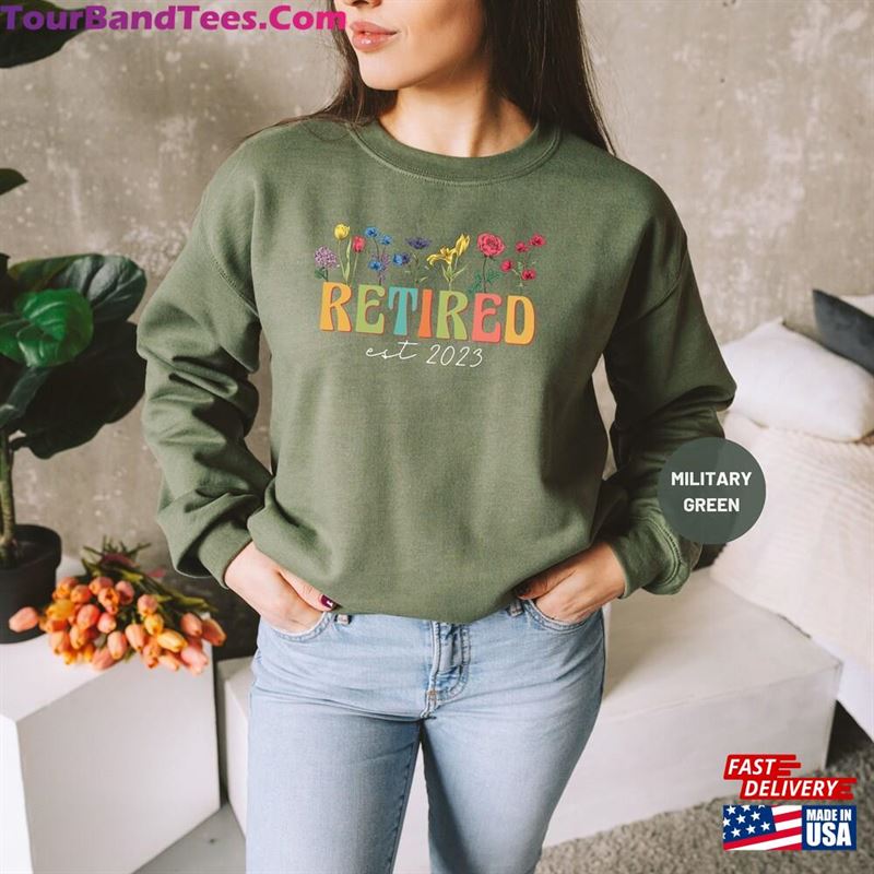 Floral Retired Est Sweatshirt Cute Retirement Gift Retiree Vibes Classic Unisex 29Uf163570 – Utopia Fashion