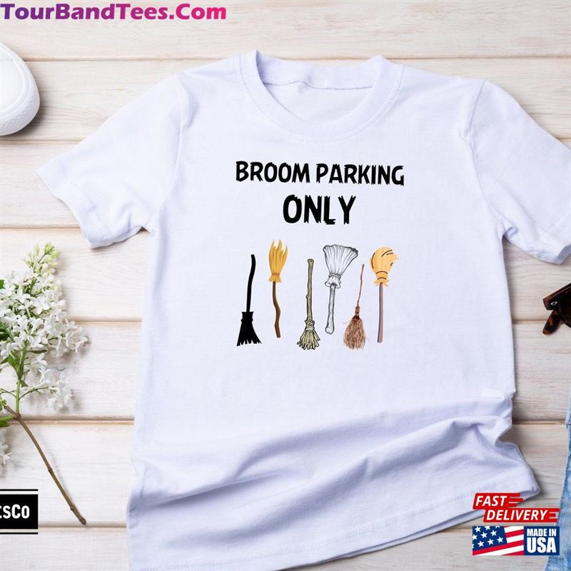 Funny Halloween Tee Broom Parking Only T-Shirt Unisex Classic 29Uf163051 – Utopia Fashion