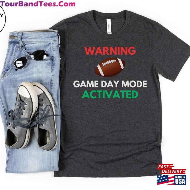 Game Day Mode Activated Funny Football Shirt Fun Gift For Lovers T-Shirt Hoodie 29Uf157117 – Utopia Fashion