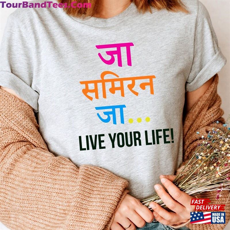 Go Simran Live Your Life Shirt Jaa T-Shirt Classic 29Uf163840 – Utopia Fashion