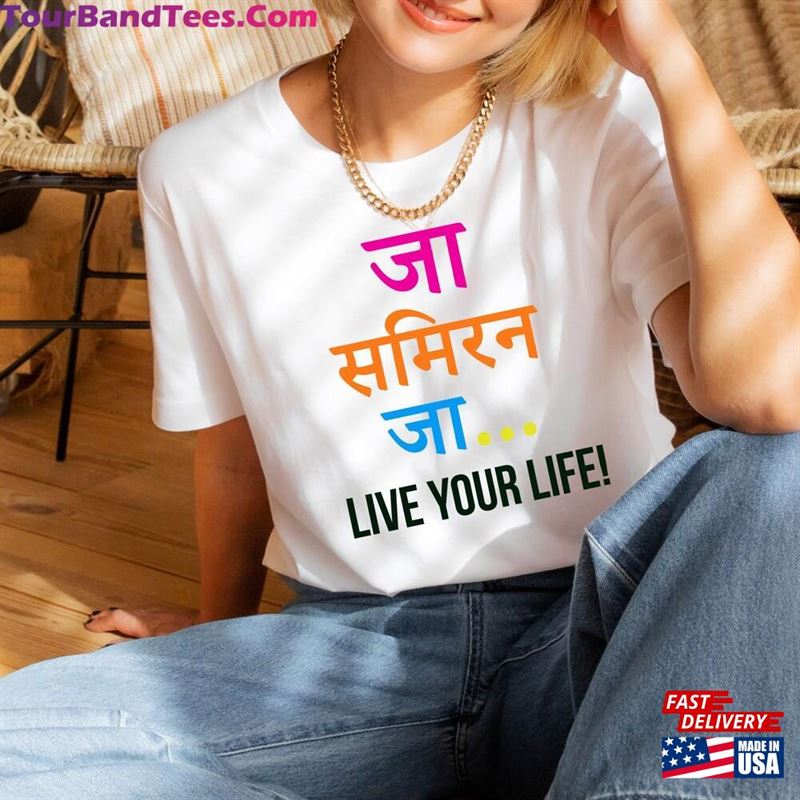 Go Simran Live Your Life Shirt Jaa T-Shirt Classic 29Uf163840 – Utopia Fashion