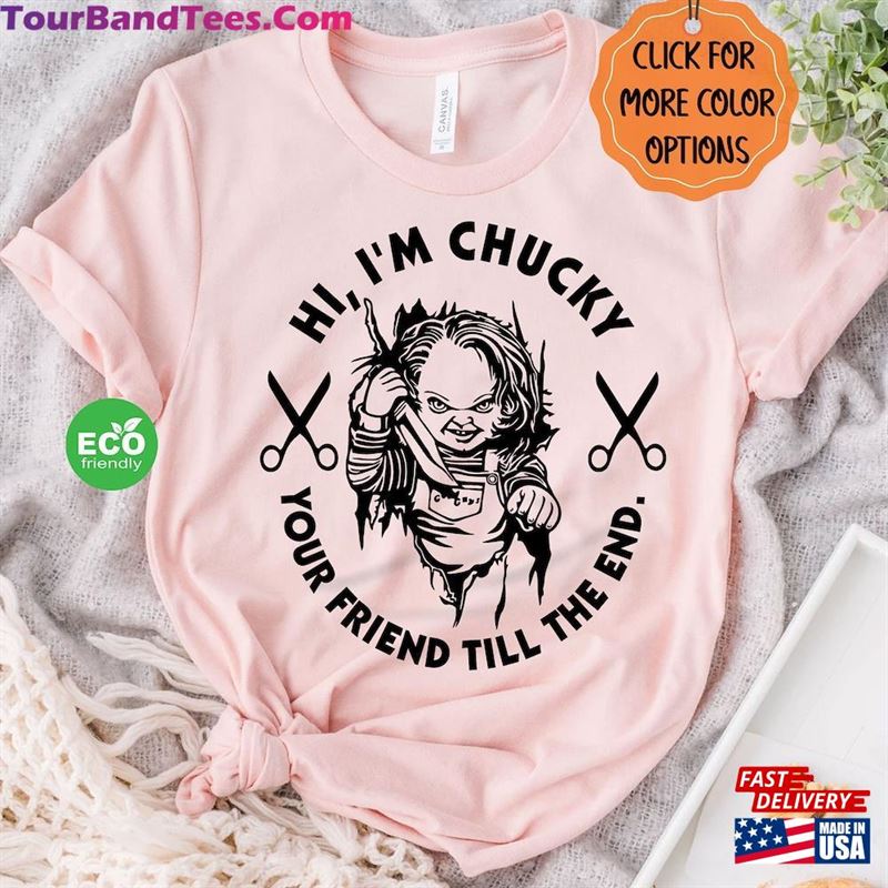 Hi I’M Chucky Your Friend Till The End Sweatshirt Classic 29Uf164247 – Utopia Fashion