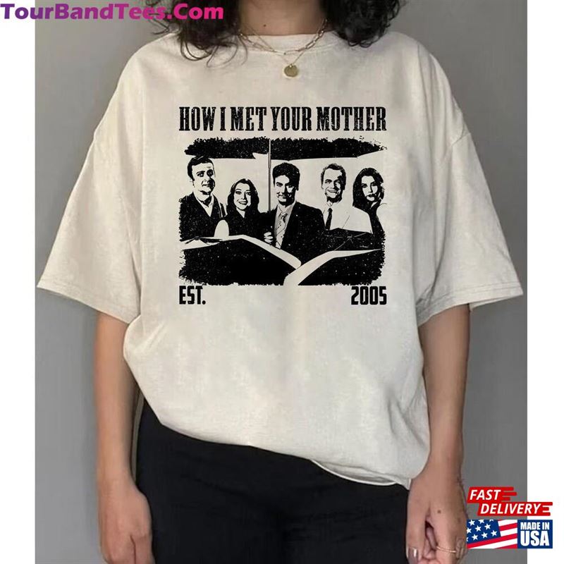 How I Met Your Mother Sweatshirt Shirt T-Shirt Classic 29Uf152391 – Utopia Fashion