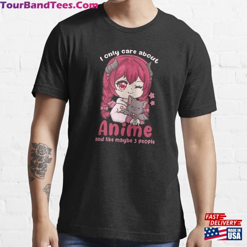 I Only Care About Anime And Maybe People Essential T-Shirt Sweatshirt 29Uf163965 – Utopia Fashion