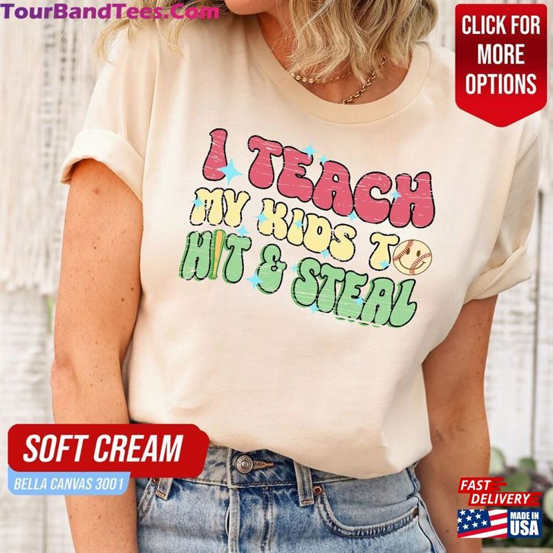 I Teach My Kids To Hit And Steal Tees Funny Baseball Mom Shirt Humorous Softball T-Shirt Classic 29Uf142477 – Utopia Fashion