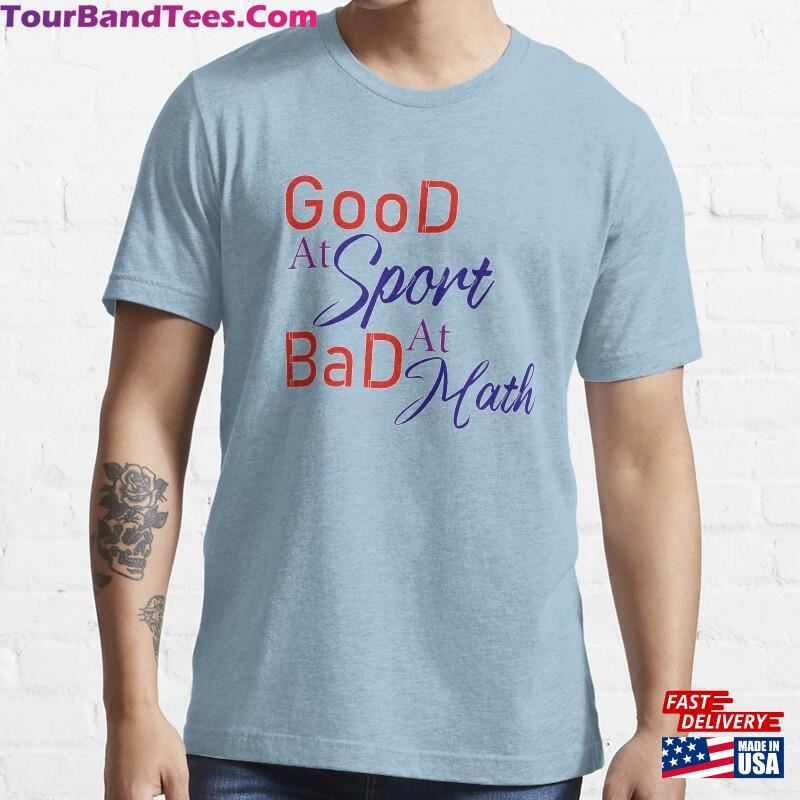 I’M Good At Sport But Bad Math Essential T-Shirt Classic Sweatshirt 29Uf164601 – Utopia Fashion