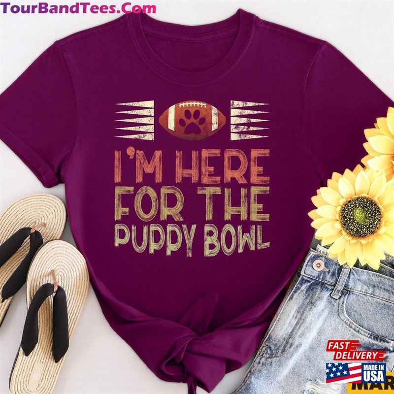 I’M Here For The Puppy Bowl Paw Dog Lover T-Shirt Unisex 29Uf164077 – Utopia Fashion