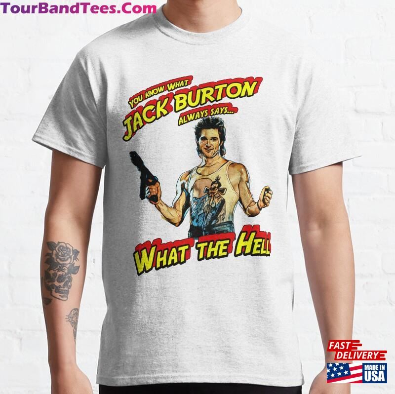 Jack Burton Classic T-Shirt Unisex 29Uf163691 – Utopia Fashion