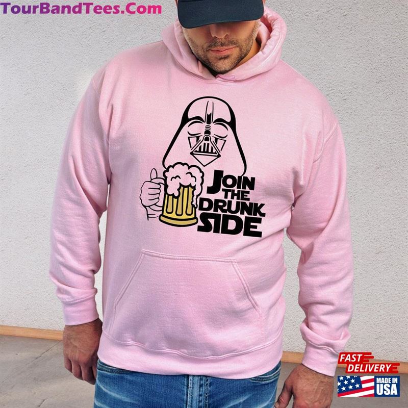 Join The Drunk Side Sweatshirt Funny Drinking Hoody Darth Vader Hoodie T-Shirt 29Uf163738 – Utopia Fashion