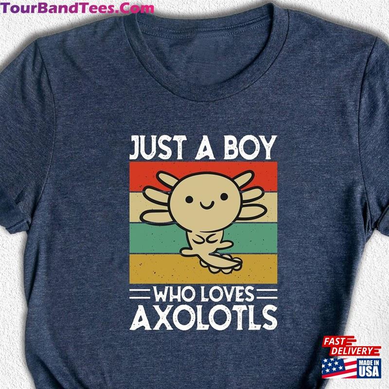 Just A Boy Who Loves Axolotls Shirt Cute Axolotl Lover Sweatshirt Unisex 29Uf147399 – Utopia Fashion