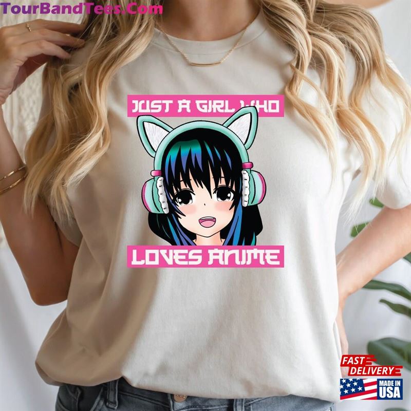 Just A Girl Who Loves Anime Shirt Sweatshirt Classic T-Shirt 29Uf163390 – Utopia Fashion