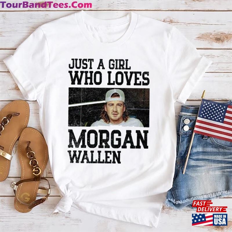 Just A Girl Who Loves Morgan Wallen Unisex T-Shirt Tour Shirt Graphic Sweatshirt 29Uf157312 – Utopia Fashion