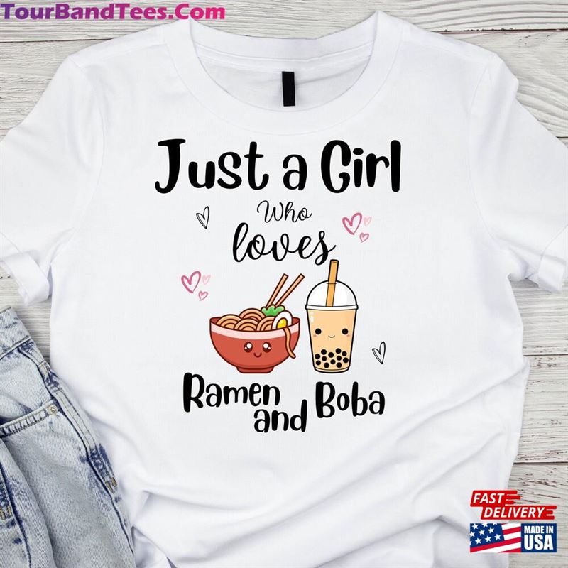 Just A Girl Who Loves Ramen And Boba Shirt T-Shirt Classic 29Uf163362 – Utopia Fashion