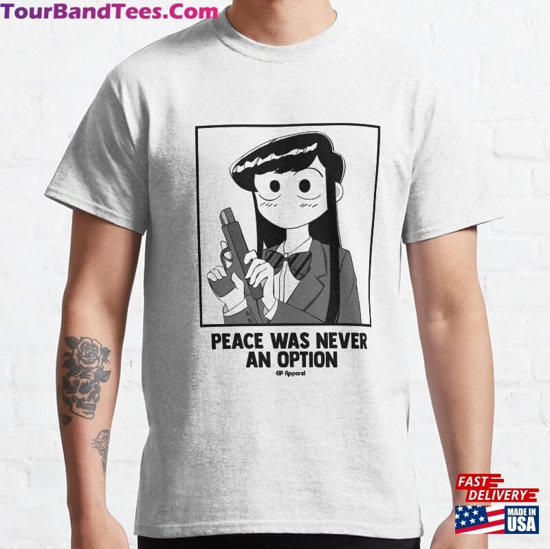 Komi Shouko Quot Peace Was Never An Option T-Shirt Hoodie 29Uf163740 – Utopia Fashion