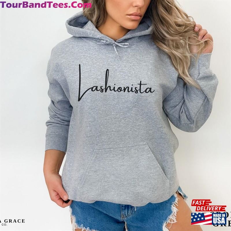 Lashionista Hoodie For Lash Extension Technicians And Artists Artist Shirt Tech Sweatshirt T-Shirt 29Uf152126 – Utopia Fashion