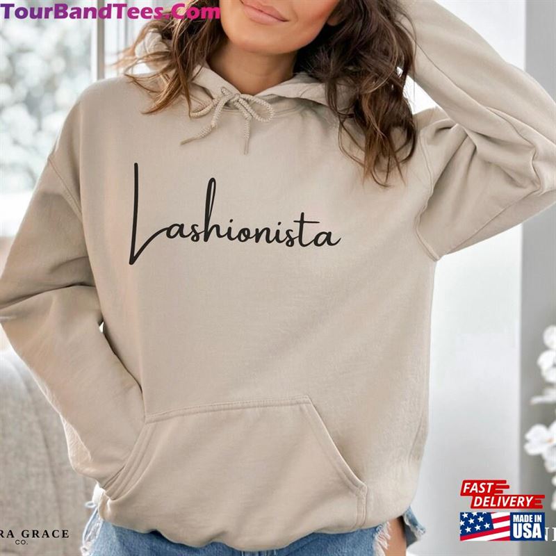 Lashionista Hoodie For Lash Extension Technicians And Artists Artist Shirt Tech Sweatshirt T-Shirt 29Uf152126 – Utopia Fashion