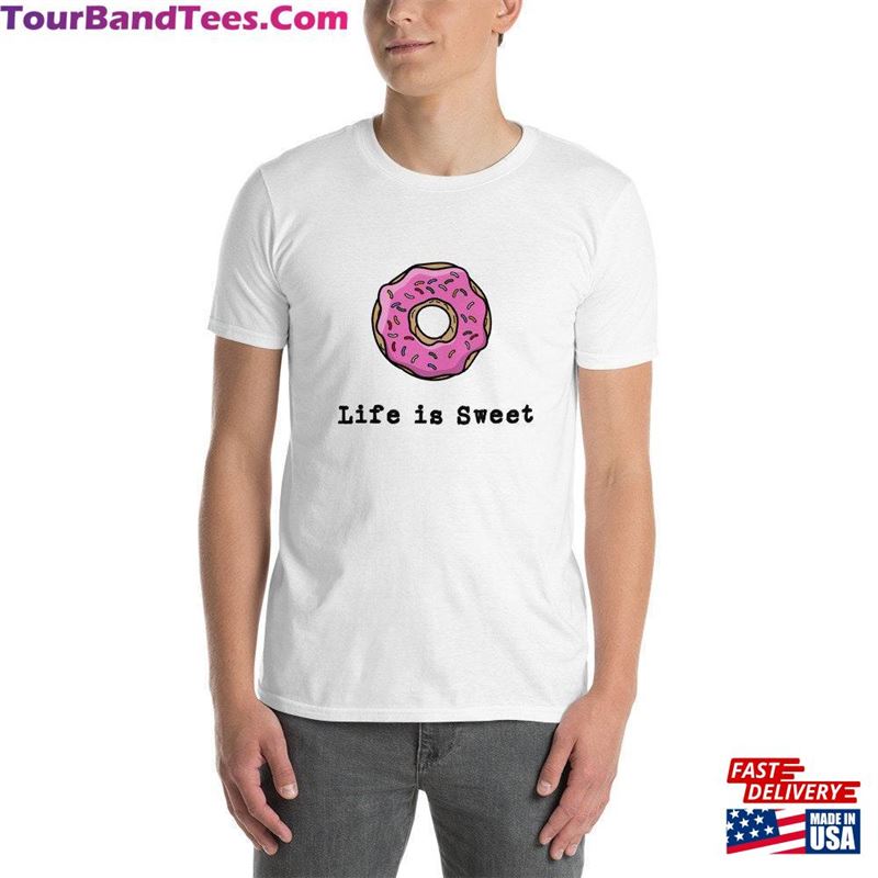 Life Is Sweet Donut Shirt Funny Donuts Classic Sweatshirt 29Uf157308 – Utopia Fashion