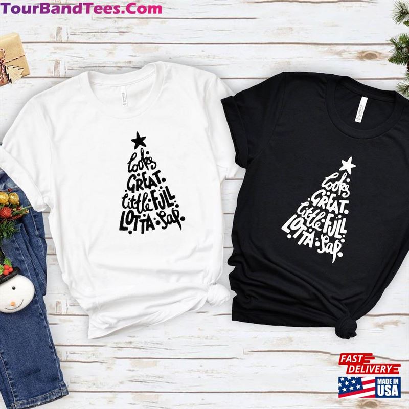 Looks Great Little Full Lotta Sap Shirt Funny Family T-Shirt Set Christmas Movie Shirts Hoodie 29Uf147115 – Utopia Fashion