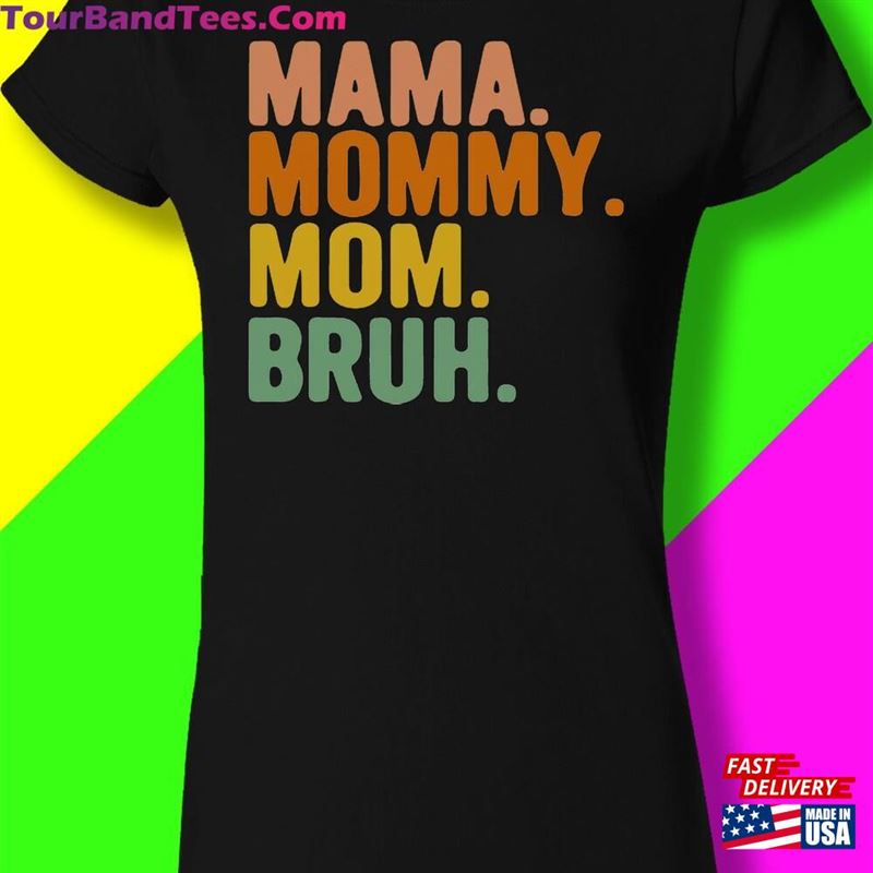 Mama Mommy Mom Bruh Mother Day T-Shirt Hoodie Classic 29Uf152033 – Utopia Fashion