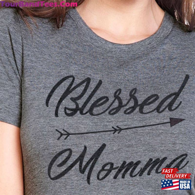 Momma Shirt Blessed T-Shirt Funny Shirts Women Unisex 29Uf142421 – Utopia Fashion