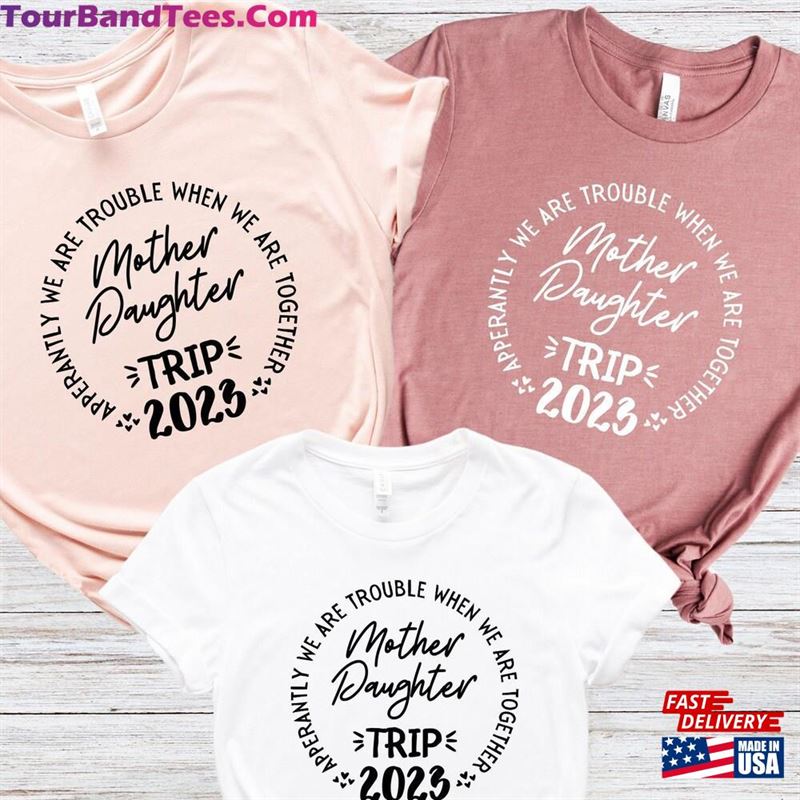 Mother Daughter Trip Shirt Family Vacation Tee Mommy And Me Shirts Unisex Hoodie 29Uf164098 – Utopia Fashion