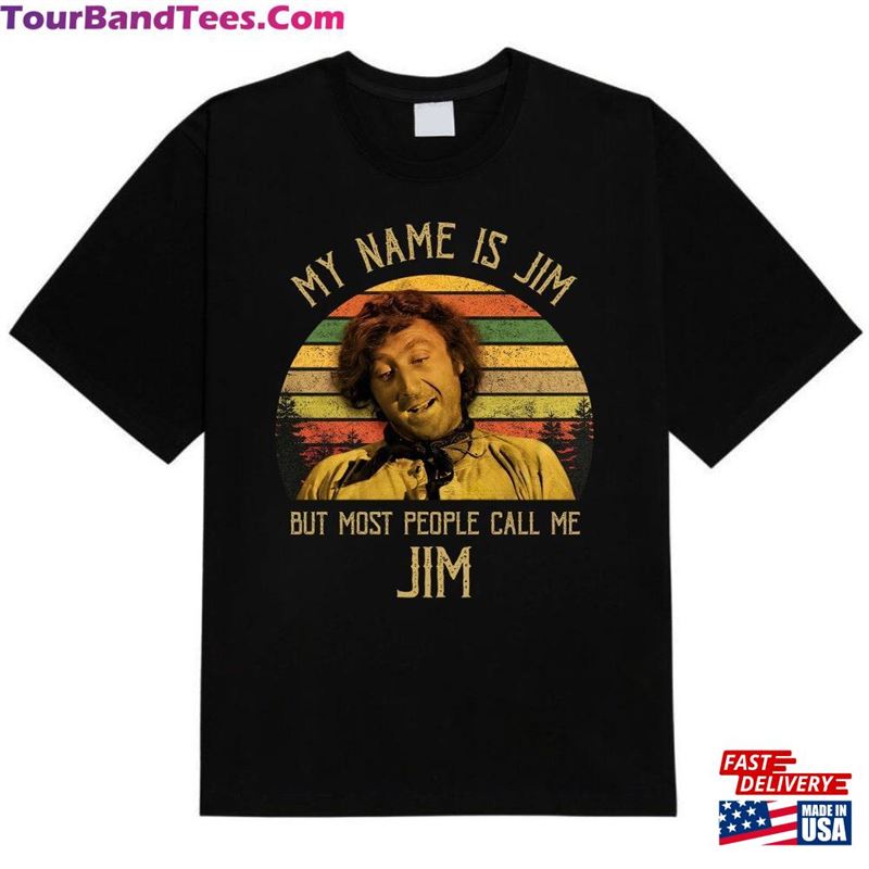 My Name Is Jim But Most People Call Me Vintage T-Shirt Movies Quote Unisex Tshirt Classic Hoodie 29Uf147617 – Utopia Fashion