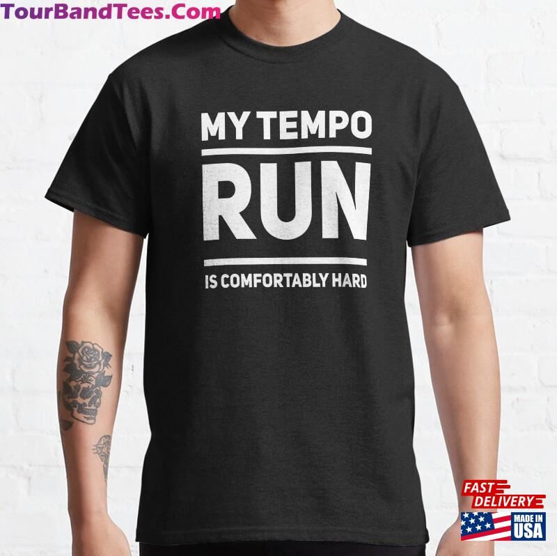 My Tempo Run Classic T-Shirt Hoodie Sweatshirt 29Uf163475 – Utopia Fashion