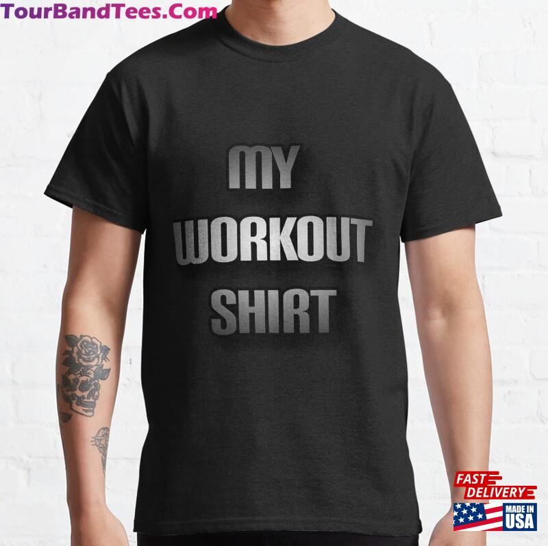 My Workout Shirt T-Shirt Unisex 29Uf152503 – Utopia Fashion