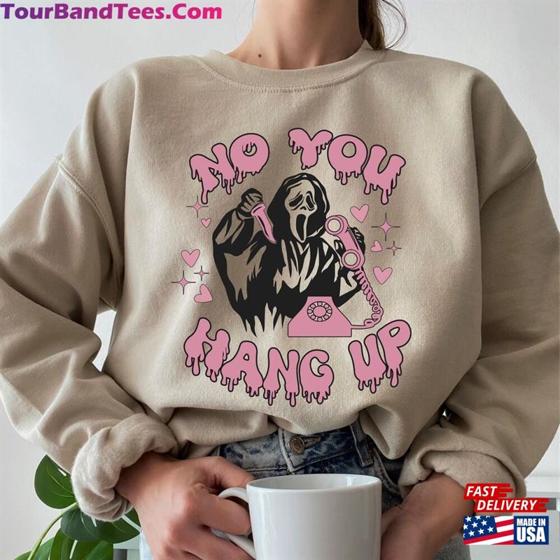 No You Hang Up Sweatshirt Funny Halloween Aesthetic Sweatshirts Ghostface Scream Killer Shirt For Unisex Hoodie 29Uf163923 – Utopia Fashion