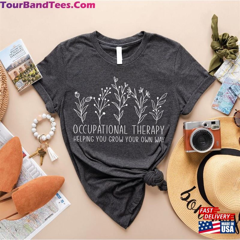 Occupational Therapy Shirt Helping You Grow Your Own Way Gift For Therapist Hoodie Unisex 29Uf152134 – Utopia Fashion