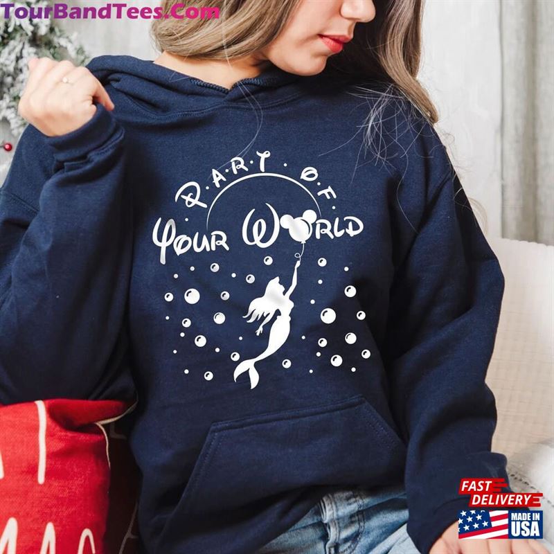 Part Of Your World The Little Mermaid Shirt Disney Princess Ariel Unisex Hoodie 29Uf163324 – Utopia Fashion