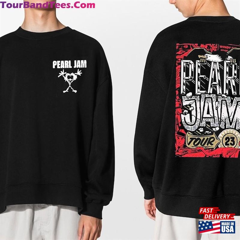 Pearl Jam Tour Shirt Side Band Fan Sweatshirt Unisex 29Uf142095 – Utopia Fashion