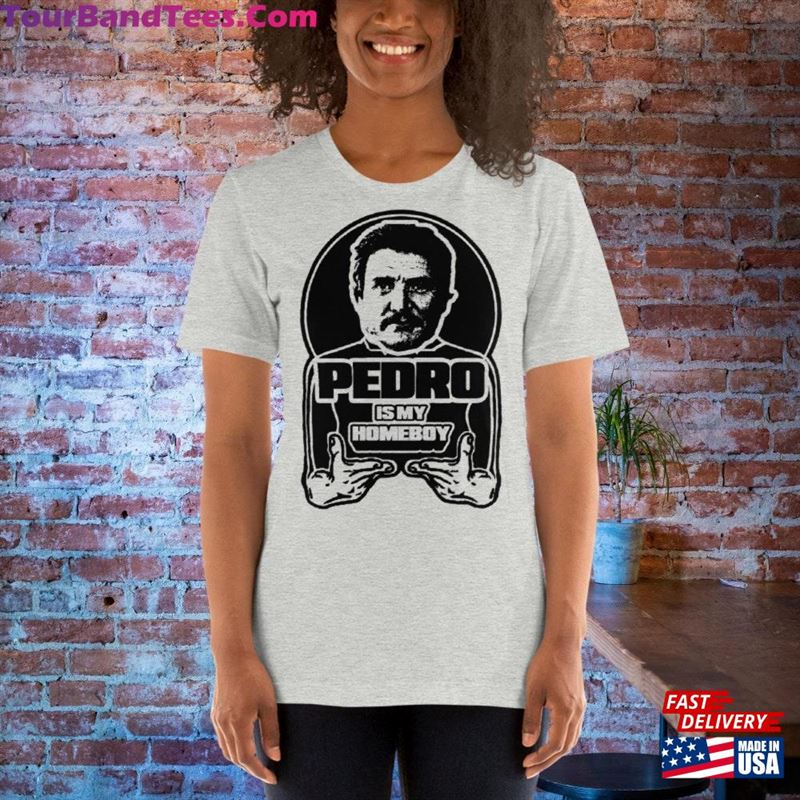 Pedro Pascal Lover Shirt Is My Homeboy 90S Funny T-Shirt Y2K Home Boy Sweatshirt 29Uf157347 – Utopia Fashion