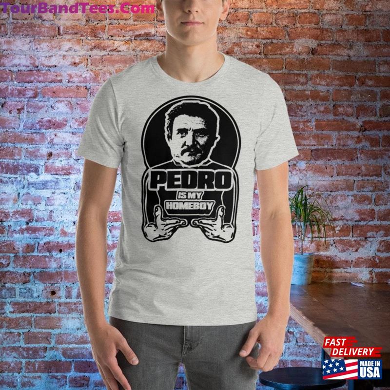 Pedro Pascal Lover Shirt Is My Homeboy 90S Funny T-Shirt Y2K Home Boy Sweatshirt 29Uf157347 – Utopia Fashion